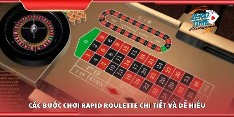 Các bước chơi rapid roulette chi tiết và dễ hiểu