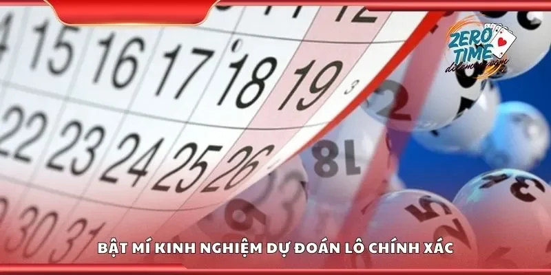 Bật mí kinh nghiệm dự đoán lô chính xác